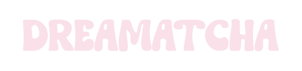 Text 'DREAMATCHA' in pink on a white background